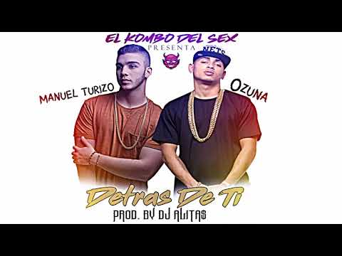 detras-de-ti---ozuna-feat-manuel-turizo-(dj-alitas-ekds-)