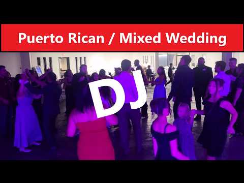 DJing A Puerto Rican / Mixed Wedding