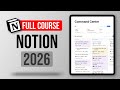 Full Notion Tutorial 2026 Beginner To Master Full Notion Tutorial 2026 Beginner To Master