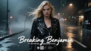 Download Lagu Breaking Benjamin - Give Me A Sign [Rock Metal Cover] by @metaluniverse1 ~ Fan Request MP3