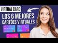 Las 6 Mejores Tarjetas Virtuales Internacionales en 2026 | Cómo Conseguir una Tarjeta Virtual GRATIS