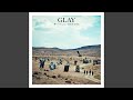 君が見つめた海 (from GLAY x HOKKAIDO 150 GLORIOUS MILLION DOLLAR NIGHT Vol.3)