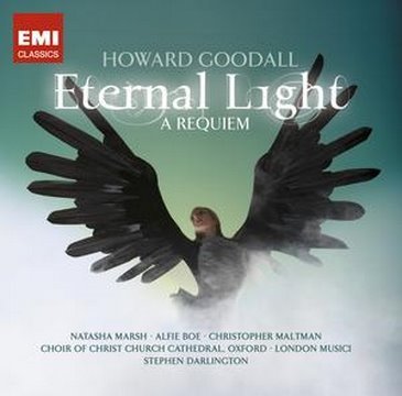 Howard Goodall : Eternal Light - A Requiem