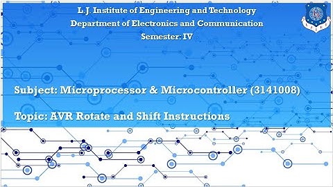 Unit 2 | Lecture 7 | Architecture & Instruction set of 8-bit AVR Microcontroller:Rotate &Shift Inst.