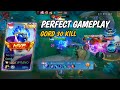 PERFECT GAMEPLAY !! BUILD INI YANG BIKIN GORD SAKIT BANGET - MOBILE LEGENDS #mlbb #mobilelegends
