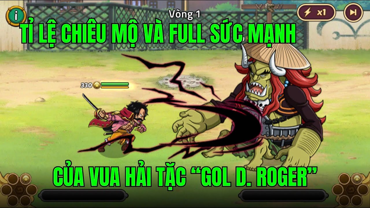 HUYỀN THOẠI HẢI TẶC - SỨC MẠNH VUA HẢI TẶC GOL D.ROGER ĐÃ CHỨNG MINH KHI CHỈ MỚI 10SAO ST TOP 1 GAME