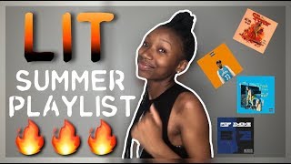 MY LIT SUMMER PLAYLIST 2019 🔥🔥 | KAYY PRODUCTIONS 💕