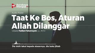 Taat Kepada Bos, Aturan Allah Dilanggar - Audio Poster
