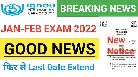 [Breaking News] IGNOU Dec 2021 Assignment Submission Last Date Extended Again January February 2022