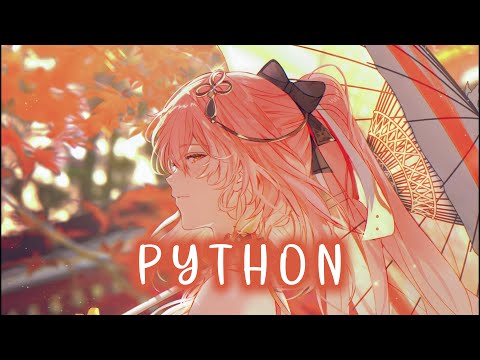 Nightcore ➼ PYTHON - EMM (Lyrics)