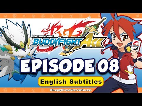 [Sub][Episode 08] Future Card Buddyfight Ace Animation