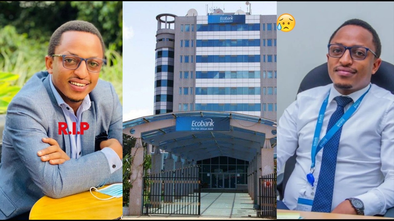 Ngiyi INKURU MBI😭| UMUSORE wakoraga muri ECOBANK yitabye IMANA| URUPFU rwe rukomeje KUBABAZA benshi😭