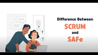 Scrum Vs SAFe® | Difference Between Scrum And Scaled Agile Framework | Agilemania