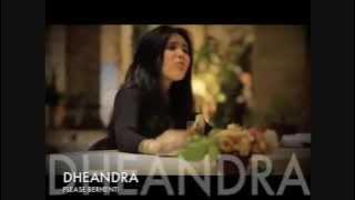 Dheandra - Please Berhenti [New Clip]