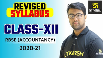 RBSE CLASS 12 | Accountancy | Revised Syllabus 2020-2021 | Utkarsh Online School