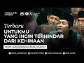 UNTUKMU YANG INGIN TERHINDAR DARI KEHINAAN pt2 - QnA DENGAN PARA JAMAAH