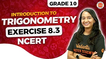 Introduction to Trigonometry - Exercise 8.3| Grade 10| NCERT | Hari Priya Ma