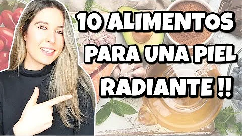 ¿Qué debo comer y beber para tener una piel radiante?