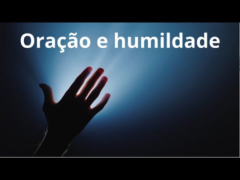 Oração e humildade - Momento Espírita