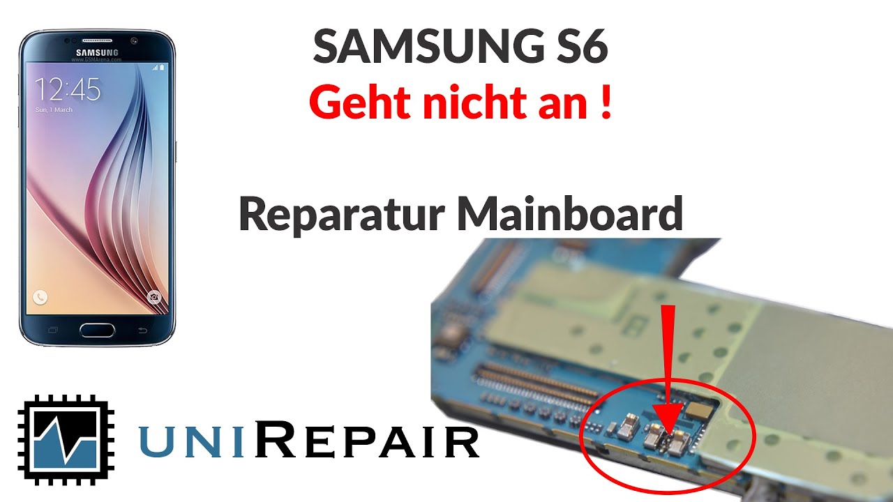 Samsung S6 geht nicht an | Widerstand auf dem Mainboard fehlt |  Platinenreparatur | Unirepair - YouTube