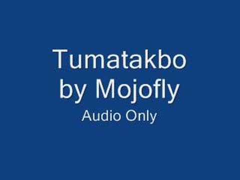 Tumatakbo - Mojofly