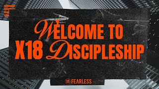 X18 Discipleship Class
