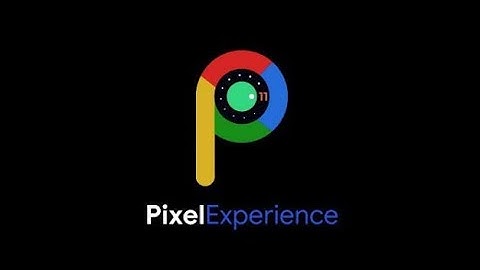 Install Pixel Experience Android 11 on Mi A1