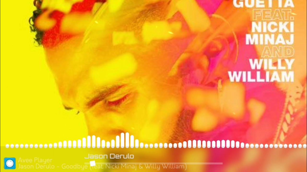 Guetta david minaj. Jason derulo goodbye. david guetta nicki minaj turn me on.