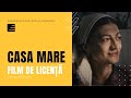 CASA MARE - Film de Licență la Regie, 2017, Călin Laur