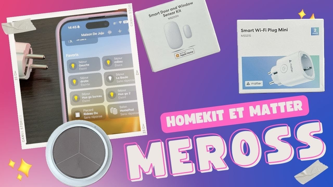 3 produits HomeKit /MATTER iPhone par MEROSS : Thermomètre, prise connectée  + détecteur d'ouverture 