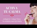 Activa tu calma