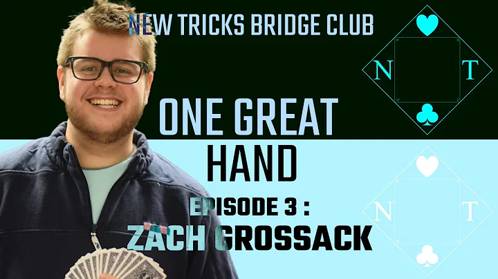 One Great Hand: #3 with Zach Grossack