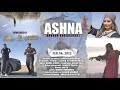 Ashna  haroon khoidadkhel pashto new song 2022