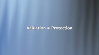 The difference between valuation and real protection (for movers)