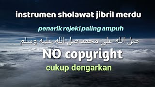 instrumen islami sholawat jibril no copyright