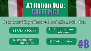 Italian Quiz: Greetings & Introductions - Easy Italian A1 Test for Beginners #8