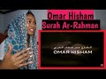 Surah Ar-Rahman (Be Heaven) سورة الرحمن| Reaction