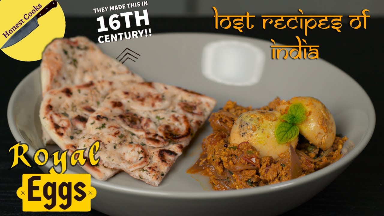 Lost Recipes of India, Ep.2: The Royal Egg | from 1330's Vijayanagar Empire of India | Honest Cooks