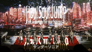 Hey! Say! JUMP - サンダーソニア [15th Anniversary LIVE TOUR 2022-2023]