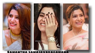 Samantha WhatsApp status ||samajavaragamana female version|| samantha samajavaragamana