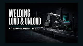 Automatic Welding Load and Unload Handoff