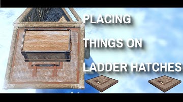 *NEW* YOU CAN PLACE THINGS ON LADDER HATCHES? (New bug Rust)