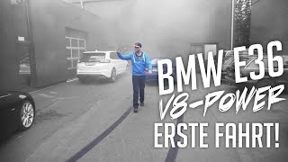 JP Performance - BMW E36 V8 | Erste Fahrt!