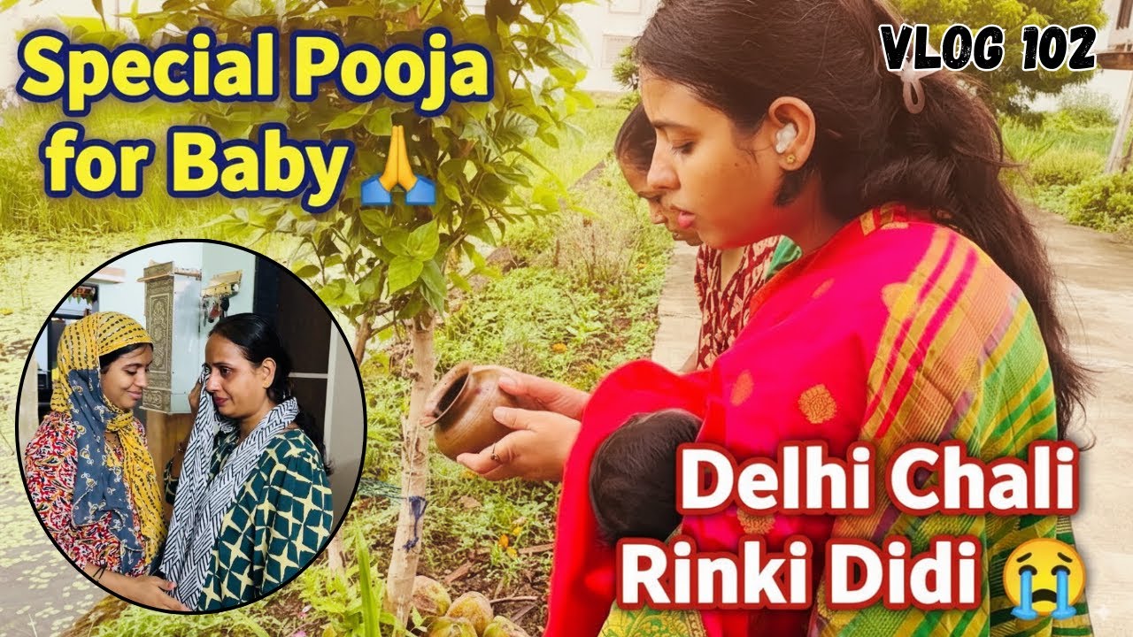 Reena Di Ki Special Surya Pooja Babu Ke Naam 💖 | Rinki Didi Chali Delhi ...