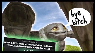 Dota 2 But Every Moment, Every Hero Has To Duel Someone In A Random Place