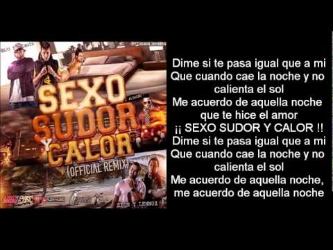 Nejo & Dalmata Ft. J Alvarez & Zion y Lennox - Sexo Sudor y Calor (Official Remix) Letra