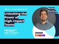 Producttank cologne   unlocking the power of highimpact teams  with nacho bassino