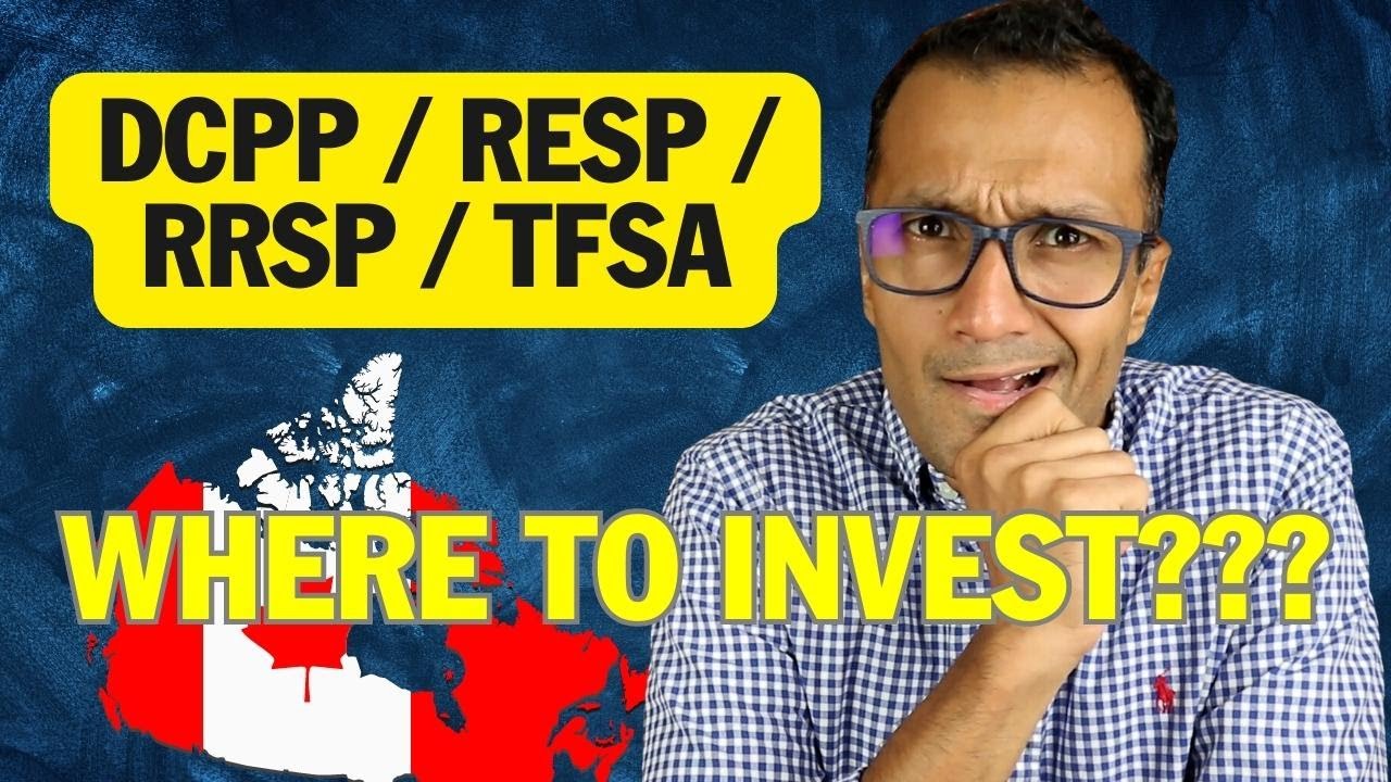 Best Investment In CANADA (DCPP / RESP / RRSP / TFSA). YouTube