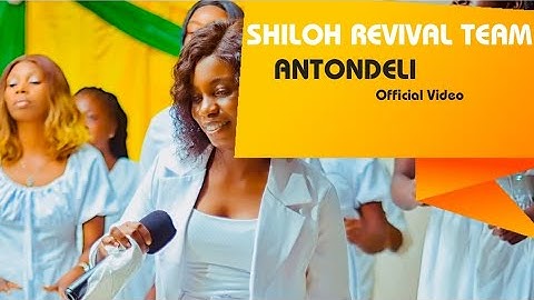 Shiloh Revival Team - Antondeli (Official Video)