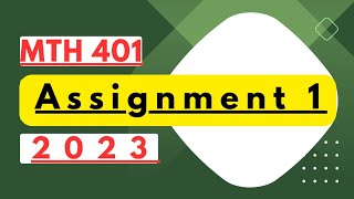 mth401 assignment1 solution 2023 || Arooba Fatima